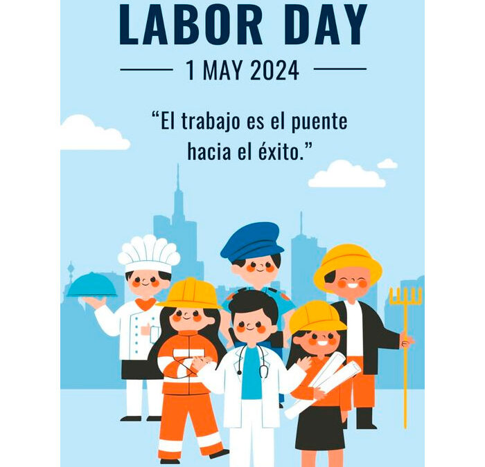 ¡Feliz Día del Trabajador!